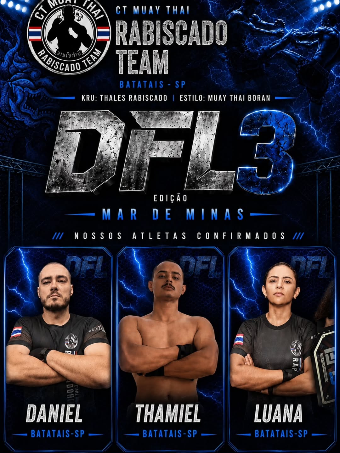 Arte do CT Muay Thai Rabiscado Team com os atletas Daniel, Thamiel e Luana confirmados no DFL 3
